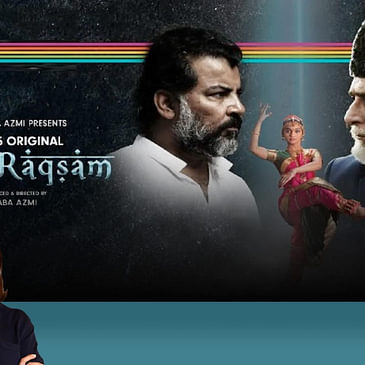 126: Mee Raqsam | Bollywood Movie Review by Anupama Chopra | Shabana Azmi