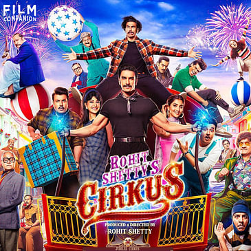 Cirkus Movie Review by Anupama Chopra | Ranveer Singh | Film Companion