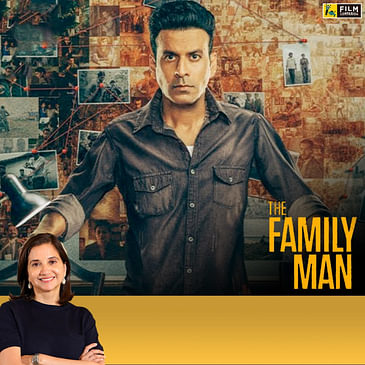 The Family Man Season 2 Review | Anupama Chopra | Manoj Bajpayee | Samantha Akkineni | Film Companion