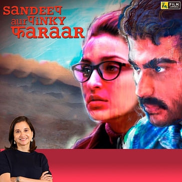 Sandeep Aur Pinky Faraar | Bollywood Movie Review by Anupama Chopra | Parineeti Chopra, Arjun Kapoor