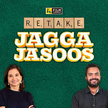 Jagga Jasoos | Film Companion Retake | Anupama Chopra & Rahul Desai