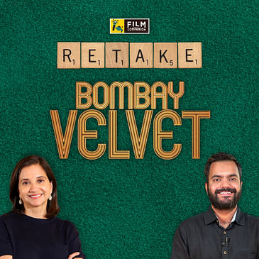 Bombay Velvet | Anurag Kashyap, Ranbir Kapoor, Anushka Sharma | FC Retake | Film Companion