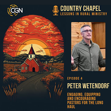 Peter Wetendorf- Engaging, Equipping and Encouraging Pastors For the Long Haul