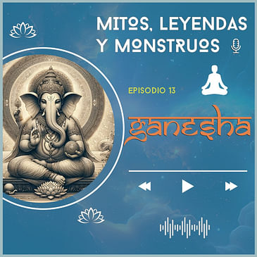 Explorando la Mitología Hindú con Ganesha