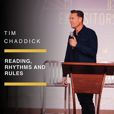 Reading, Rhythms and Rules with Tim Chaddick