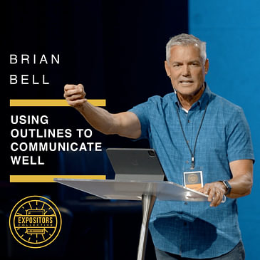 Using Outlines to Communicate Well - Brian Bell