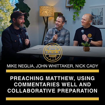 Preaching Matthew, Using Commentaries Well and Collaborative Preparation