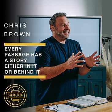 Every Passage Has A Story Either In It Or Behind It with Chris Brown