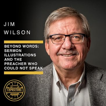 Beyond Words: Sermon Illustrations And The Preacher Who Could Not Speak