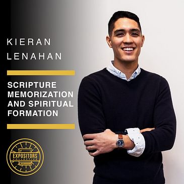 Scripture Memorization and Spiritual Formation with Kieran Lenahan
