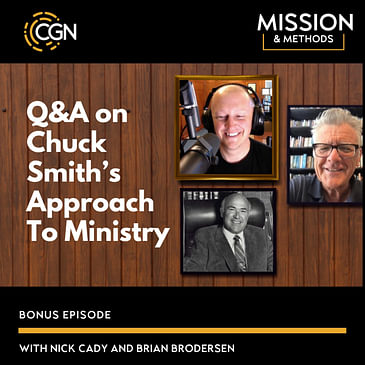 Q&A on Chuck Smith's Approach to Ministry - Brian Brodersen