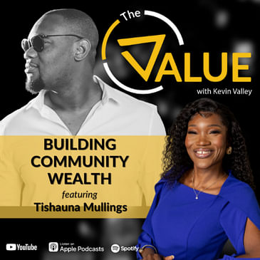 089: Building Community Wealth | Tishauna Mullings