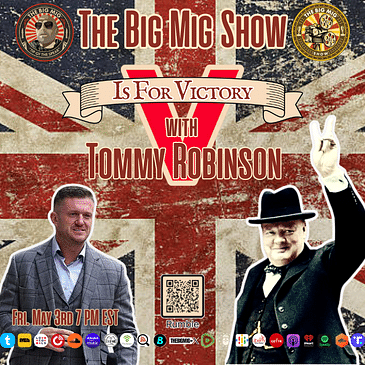 V is for Victory with Tommy Robinson |EP274