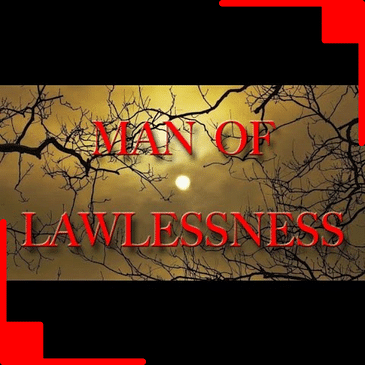 Man of Lawlessness