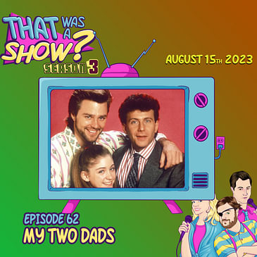 My Two Dads - Paul Reiser’s first show