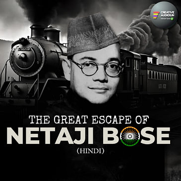Azadi Specials (हिंदी) : The Great Escape of Netaji Bose | Ajay Tambe