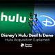Disney’s Hulu Deal Is Done—Are You Ready for the Streaming Revolution?