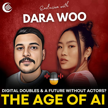 Dara Woo on The Age of AI, SAG-AFTRA Aftermath & Digital Labor Ethics