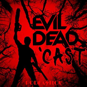 37: Evil Dead: The Musical