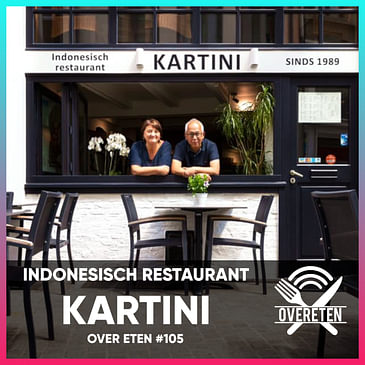Indonesisch restaurant Kartini - Over Eten #105