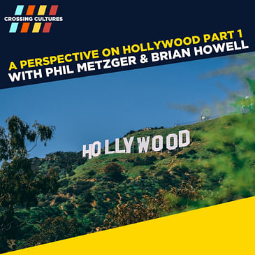 59. A Perspective on Hollywood PART 1