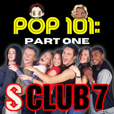 POP 101: A Guide to S Club (Part 1) - The First Two Albums