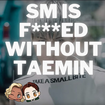 SM Entertainment Needs Taemin