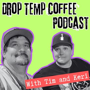 Drop Temp Coffee Podcast
