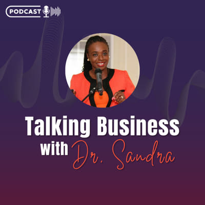 Talking Business with Dr Sandra