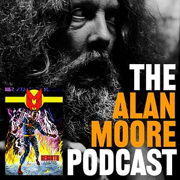 Unlocked Bonus Episode: Alan Moore's Miracleman