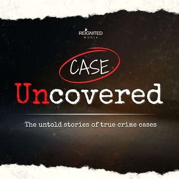 Case Uncovered