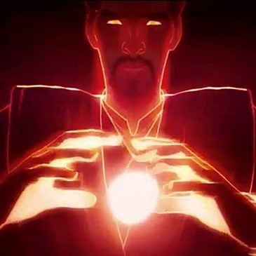 4: "What If... Doctor Strange Lost His Heart Instead of His Hands?" (S1E4)