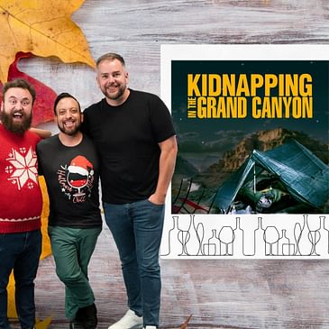 Deck the Lifetime Uncorked - Kidnapping in the Grand Canyon (Lifetime - 2023) ft. Patrick Serrano