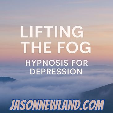 (music) (5 hours) Lifting the Fog – Hypnosis for Depression - Relaxation Hypnosis For Stress #245 - 1st August 2025