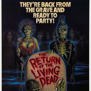 563: The Return of the Living Dead (1985)