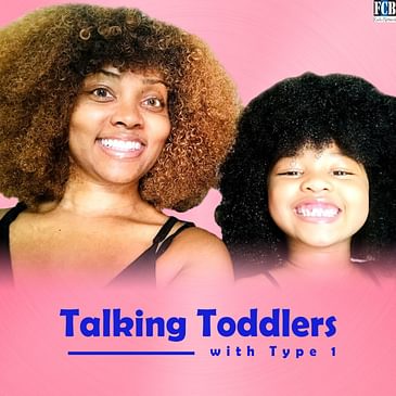 Ep. 2 - The Day That My Toddler Was Diagnosed With Type 1 Diabetes (Part 1)