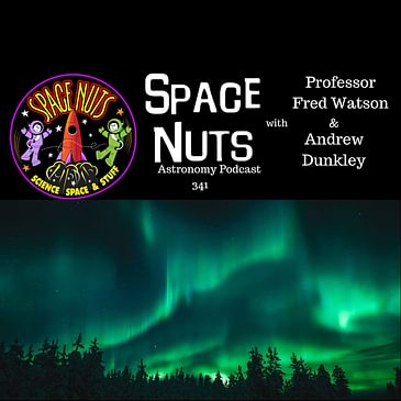Auroras, Spaghetti & Speed of Light: Space Nuts #341