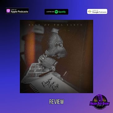 Salt of tha Earth - Deeper Than Rap Album Review