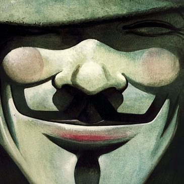 V for Vendetta w/ Robbie Martin