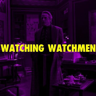 HBO's Watchmen w/ Will Menaker of Chapo Trap House