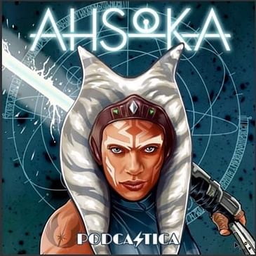 "Ahsoka Season One Wrap Up"
