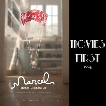 1004: Marcel The Shell with Shoes On (Animation, Comedy, Drama) (review)