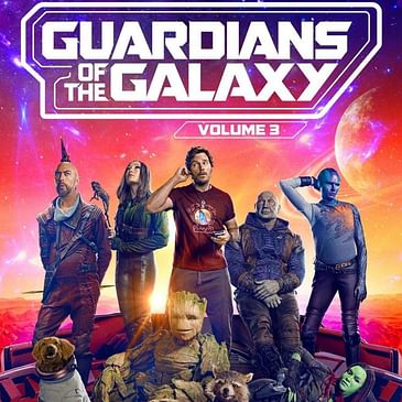 522: Guardians of the Galaxy Vol. 3