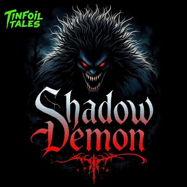 Ep. 178: Shadow Demon