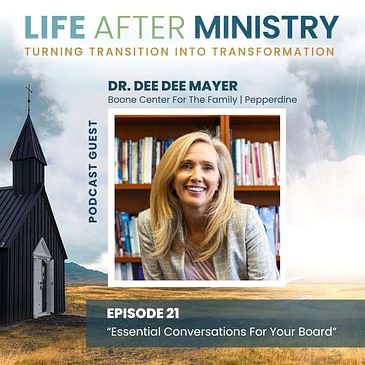Essential Conversations For Your Board (featuring Dr. Dee Dee Mayer)