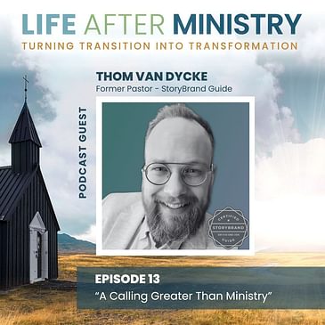 A Calling Greater Than Ministry (featuring Thom Van Dycke)