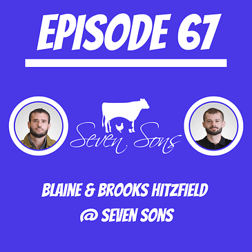 #67 - Blaine & Brooks Hitzfield @ Seven Sons