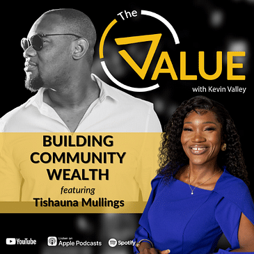 089: Tishauna Mullings | Building Community Wealth