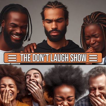 The Don’t Laugh Show