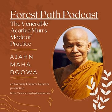 The Venerable Acariya Mun's Mode of Practice | Ajahn Maha Boowa